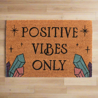 Natural Positive Vibes Only Door Mat: Welcome Good Energy into Your Space